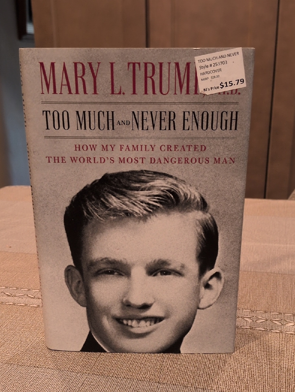 Mary L. Trump - Too Much and Never Enough (Beige Cover)